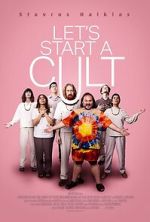 Watch Let\'s Start a Cult Gomovies