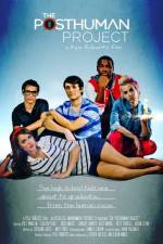 Watch The Posthuman Project Gomovies