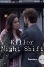 Watch Killer Night Shift Gomovies