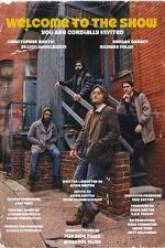 Watch Welcome to the Show Gomovies