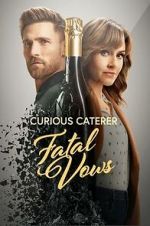 Watch Curious Caterer: Fatal Vows Gomovies