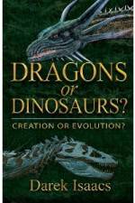 Watch Dragons Or Dinosaurs: Creation Or Evolution Gomovies