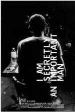 Watch I Am Secretly an Important Man Gomovies