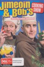 Watch Jimeoin and Bobs Cooking Show Gomovies