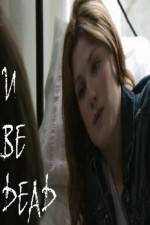 Watch U Be Dead Gomovies