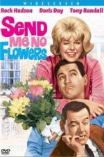 Watch Send Me No Flowers Gomovies
