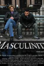 Watch Masculinity Gomovies
