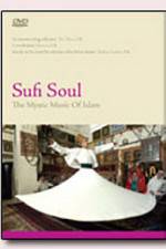 Watch Sufi Soul The Mystic Music of Islam Gomovies