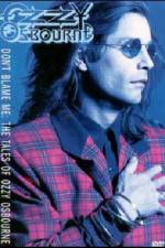 Watch Ozzy Osbourne Don't Blame Me Gomovies