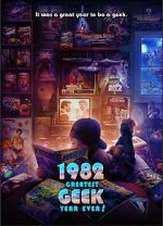 Watch 1982: Greatest Geek Year Ever! Gomovies