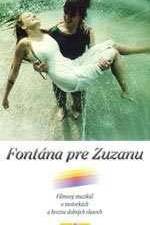 Watch Fontana pre Zuzanu Gomovies