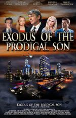 Watch Exodus of the Prodigal Son Gomovies