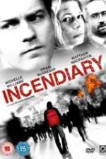 Watch Incendiary Gomovies