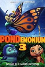 Watch Pondemonium 3 Gomovies