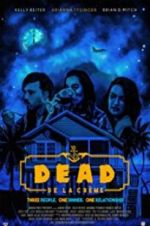 Watch Dead De La Cr�me Gomovies