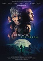 Watch Beneath the Green Gomovies
