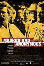 Watch Masked and Anonymous Gomovies
