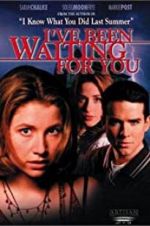 Watch I\'ve Been Waiting for You Gomovies