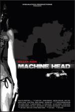 Watch Machine Head Gomovies