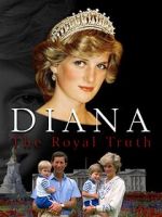 Watch Diana: The Royal Truth Gomovies