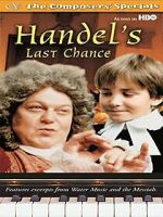 Watch Handel's Last Chance Gomovies