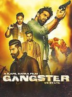 Watch Gangster Vs State Gomovies