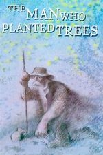 Watch The Man Who Planted Trees (Short 1987) Gomovies