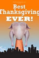 Watch Best Thanksgiving Ever Gomovies