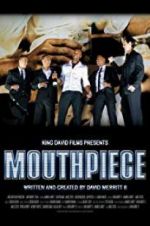 Watch Mouthpiece Gomovies