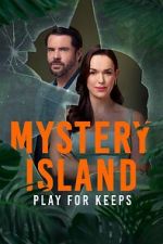 Watch Mystery Island: Play for Keeps Gomovies