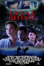 Watch Fatal Defense Gomovies