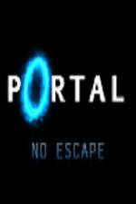 Watch Portal No Escape Gomovies