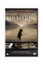 Watch The Lost World of Mr. Hardy Gomovies