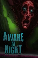 Watch Awake at Night Gomovies