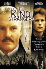 Watch All the Kind Strangers Gomovies