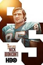 Watch The Many Lives of Nick Buoniconti Gomovies