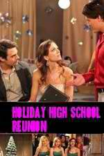 Watch Holiday High School Reunion Gomovies
