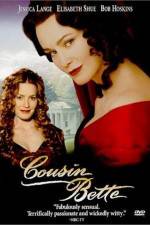 Watch Cousin Bette Gomovies