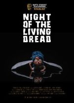 Watch Night of the Living Dread (Short 2021) Gomovies