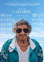 Watch I Am Here Gomovies