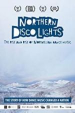 Watch Northern Disco Lights Gomovies