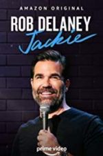 Watch Rob Delaney: Jackie Gomovies