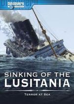 Watch Sinking of the Lusitania: Terror at Sea Gomovies