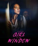 Watch Little Girl in the Window Gomovies