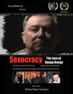 Watch Sexocracy: The man of Bunga Bunga Gomovies