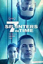 Watch 7 Splinters in Time Gomovies