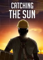 Watch Catching the Sun Gomovies
