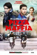 Watch Pizza Maffia Gomovies