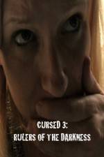 Watch Cursed 3 Rulers of the Darkness Gomovies