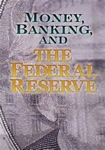Watch Money, Banking and the Federal Reserve Gomovies